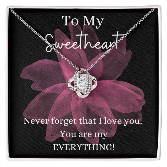 To My Sweetheart - Love Knot